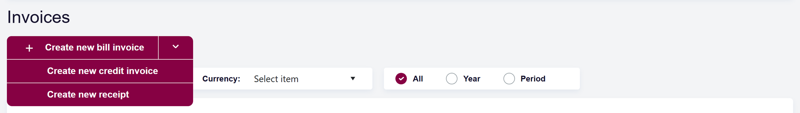 url: invoices/invoice
steps:
  - click: #invoiceCreateDropdownToggle
  - waitms: 400
crop: .content-container h2, #invoiceCreateDropdown, #invoiceCreateDropdown .button-dropdown-body
The Create new bill invoice button with its drop-down open, showing Create new credit invoice and Create new receipt.
