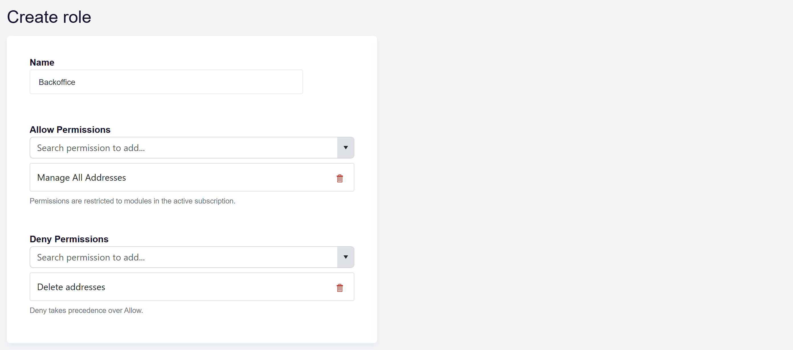 url: configuration/roles/create
steps:
  - fill: input[name="Name"]|Backoffice
  - pick: #AllowPicker|en=Manage All Addresses|de=Alle Adressen verwalten
  - pick: #DenyPicker|en=Delete addresses|de=Adressen löschen
crop: h2, .role-form
The Create role page with a name filled in, an entry in the Allow Permissions list and one in Deny Permissions.
