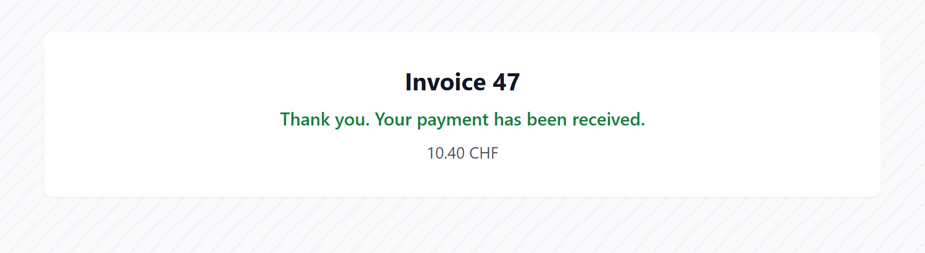 url: pay/invoice/demo-paid-link-0003/return
crop: body > div
The result page after a successful payment: the invoice number, the confirmation, and the amount that was taken.