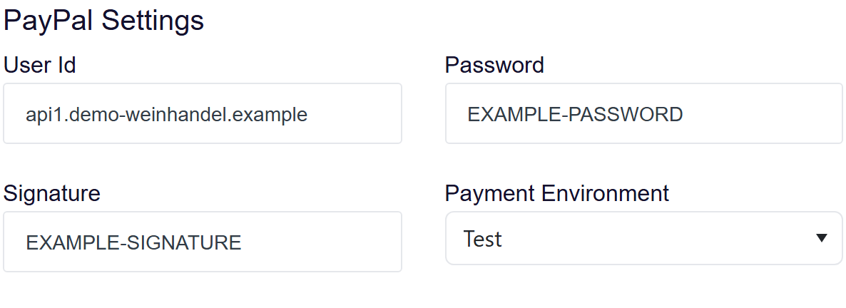 url: shop/integrations
crop: [data-help="shop-paypal"]
padding: 2
steps:
  - fill: input[name="PayPalSetting.UserId"]|api1.demo-weinhandel.example
  - fill: input[name="PayPalSetting.Password"]|EXAMPLE-PASSWORD
  - fill: input[name="PayPalSetting.Signature"]|EXAMPLE-SIGNATURE
  - fill: input[name="PostFinanceCheckountSetting.SpaceId"]|12345
  - fill: input[name="PostFinanceCheckountSetting.ApplicationUserId"]|67890
  - fill: input[name="PostFinanceCheckountSetting.ApplicationUserKey"]|EXAMPLE-USER-KEY
  - fill: input[name="PayrexxSettings.Instance"]|demo-weinhandel
  - fill: input[name="PayrexxSettings.ApiSecret"]|EXAMPLE-API-SECRET
The Integrations screen with the PayPal section showing User ID, Password, Signature, and the Payment environment dropdown.