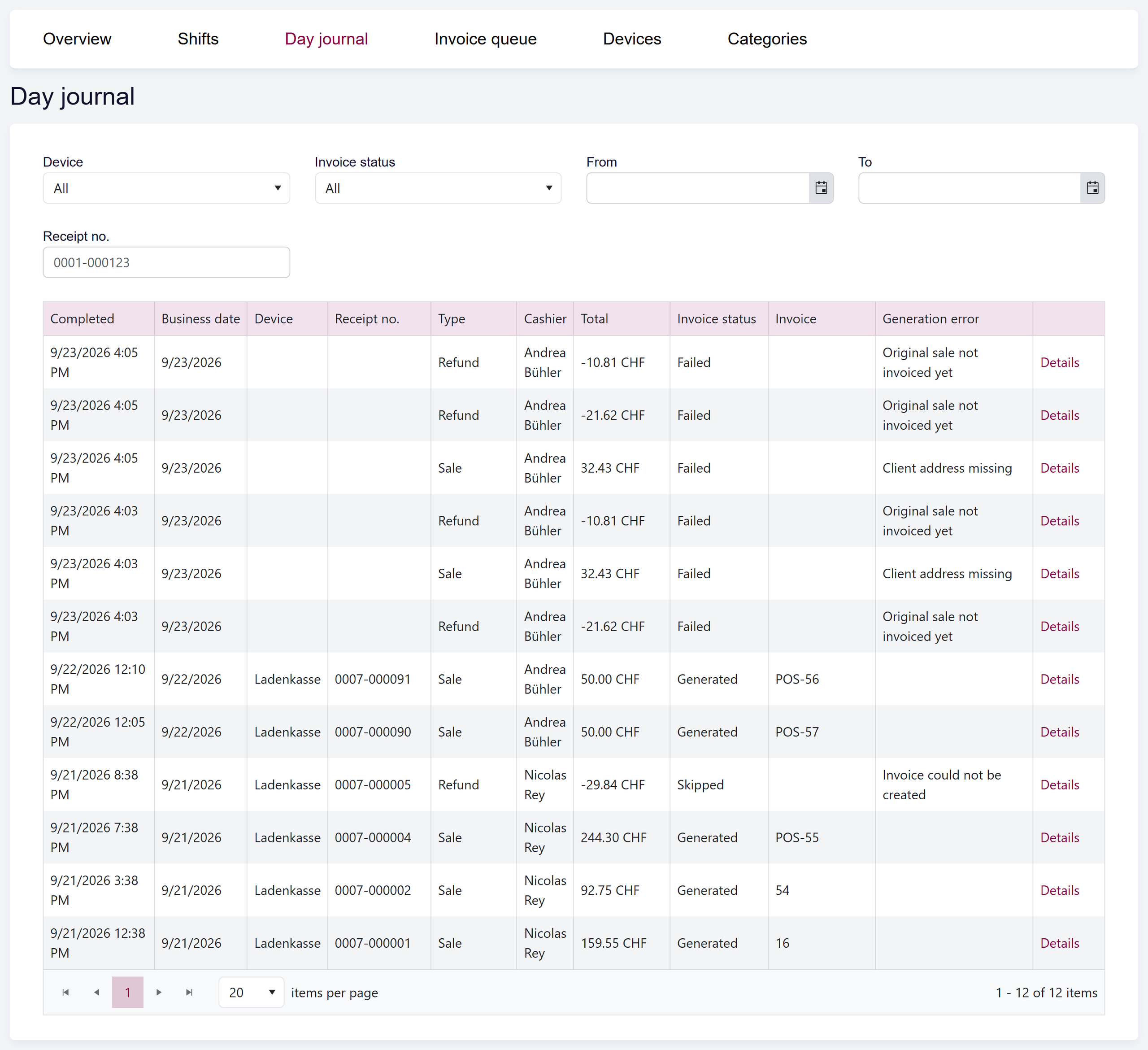 url: pos/sale
steps:
  - waitms: 1000
  - script: (function () { const m = { 'admin@cloudwawi.local': 'Andrea Bühler', 'anna@local': 'Nicolas Rey', 'bruno@local': 'Sandra Meier' }; const w = document.createTreeWalker(document.querySelector('#content'), NodeFilter.SHOW_TEXT); let n; while ((n = w.nextNode())) { for (const k in m) if (n.nodeValue.includes(k)) n.nodeValue = n.nodeValue.split(k).join(m[k]); } })()
crop: ul.main-tabs, .content-container
The Day journal with the Device, Invoice status, From, To and Receipt no. filters, and receipts showing type, cashier, total, invoice status and the invoice number.