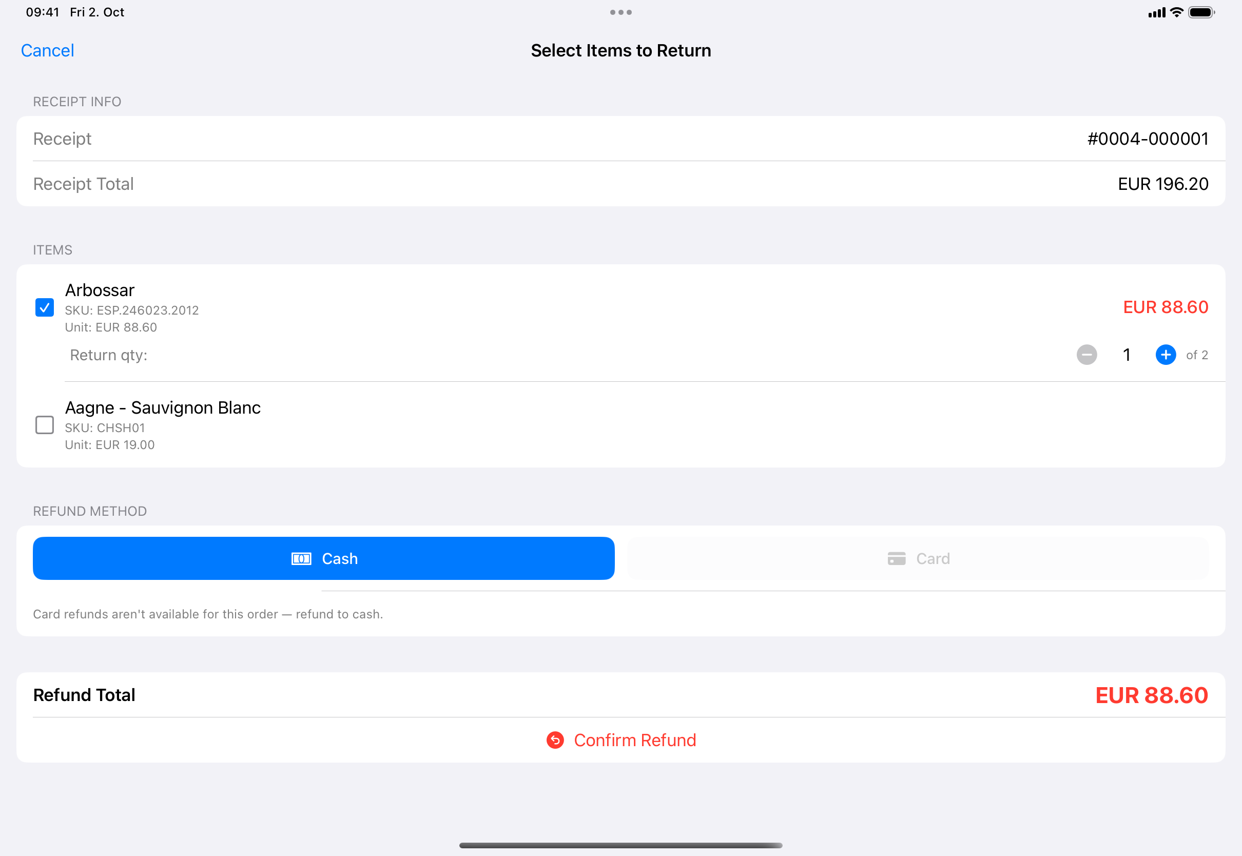 The Select Items to Return screen: Arbossar is ticked with Return qty 1 of 2, Cash is selected as the refund method, and the Refund Total of EUR 88.60 sits above the Confirm Refund button.